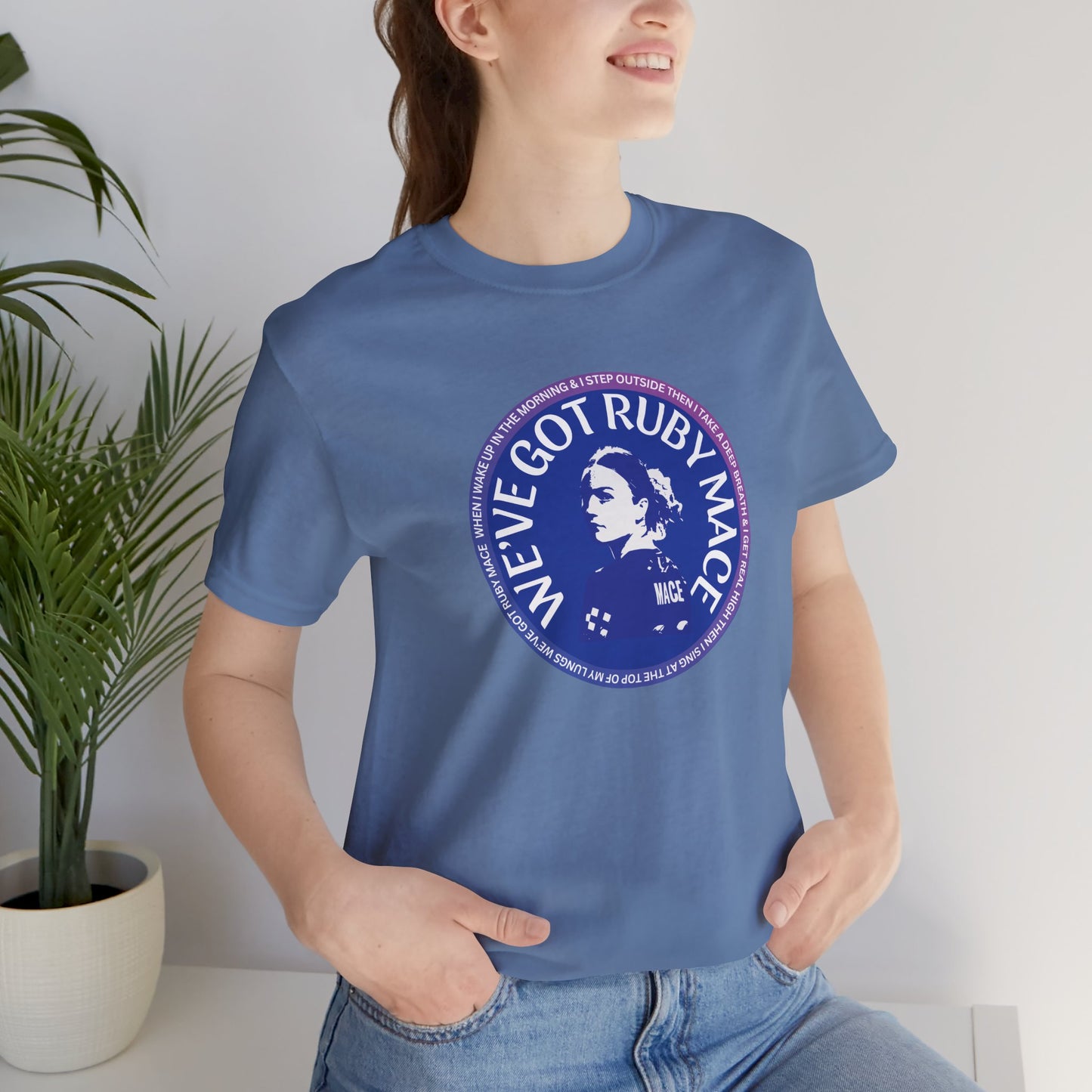We’ve Got Ruby Mace Tee