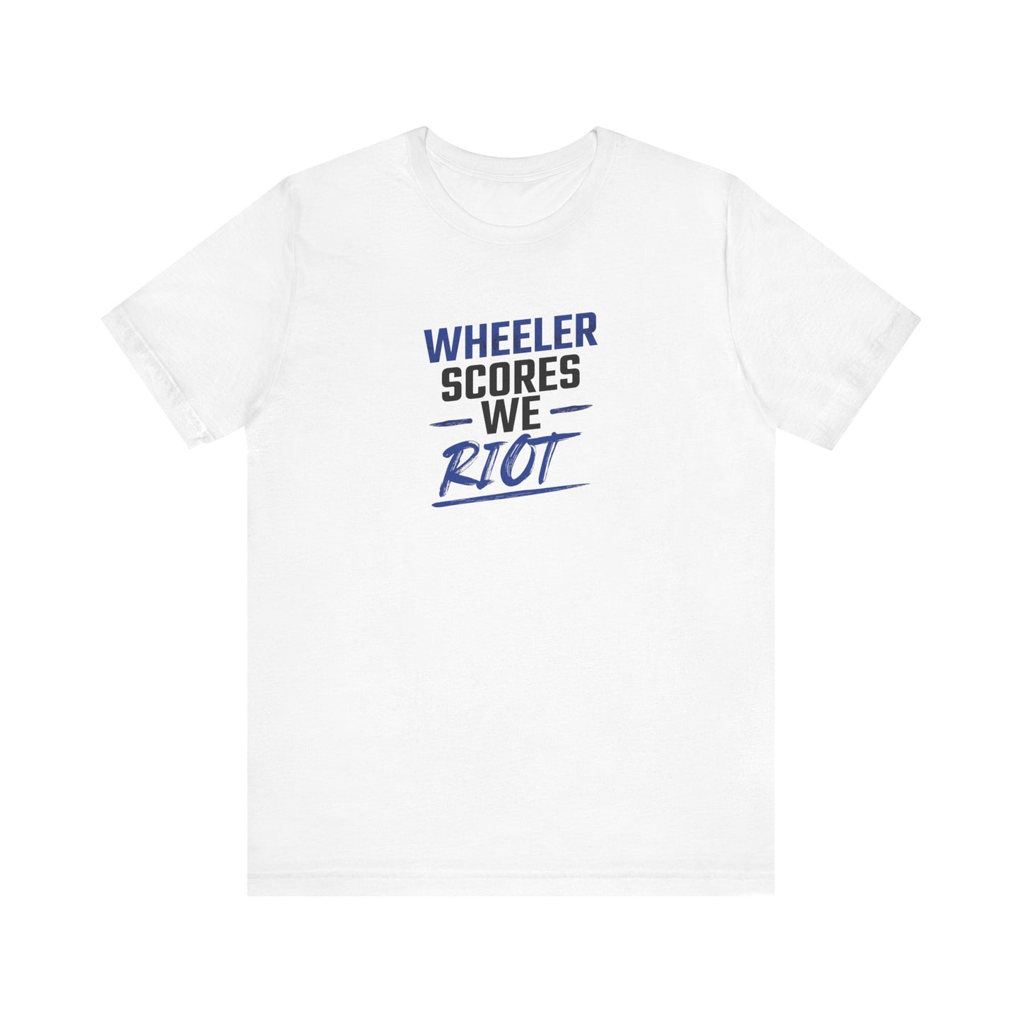 Wheeler Scores We Riot Tee